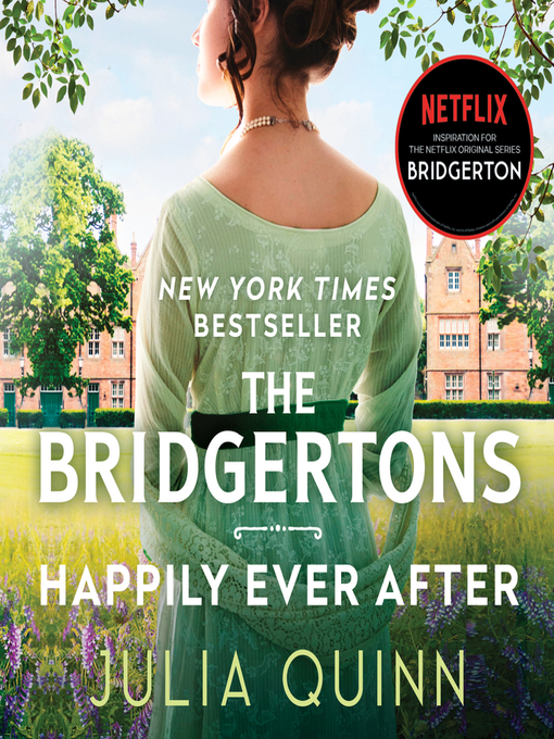 Title details for The Bridgertons: Happily Ever After by Julia Quinn - Wait list